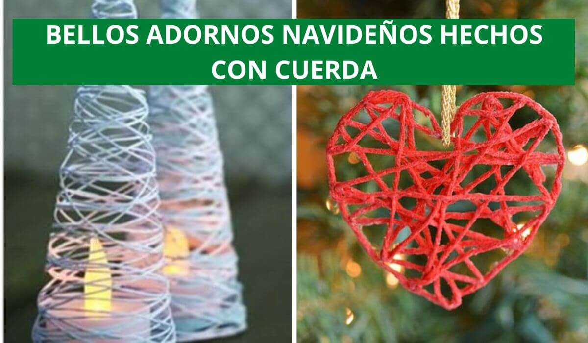 Adornos Navideños Que Puedes Hacer Con Cuerda Fácilmente