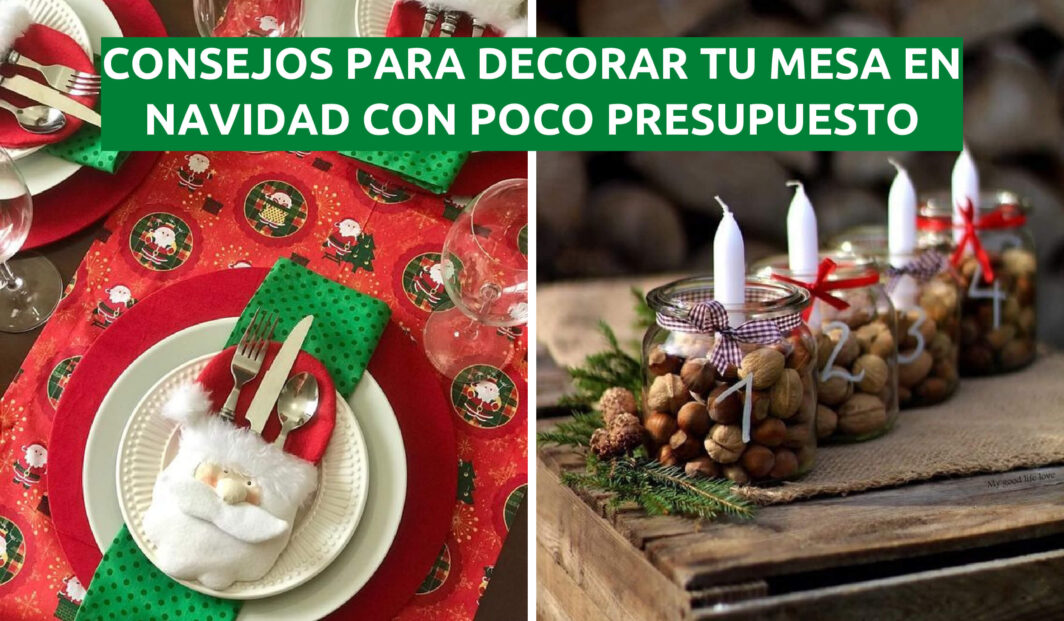 CONSEJOS DE CÓMO DECORAR TU MESA EN NAVIDAD SI TIENES POCO PRESUPUESTO