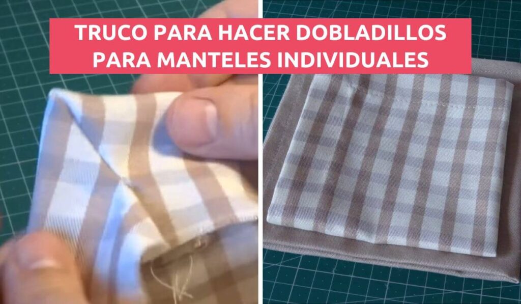 ¡TRUCO DE COSTURA! CÓMO HACER DOBLADILLOS PARA MANTELES INDIVIDUALES ...