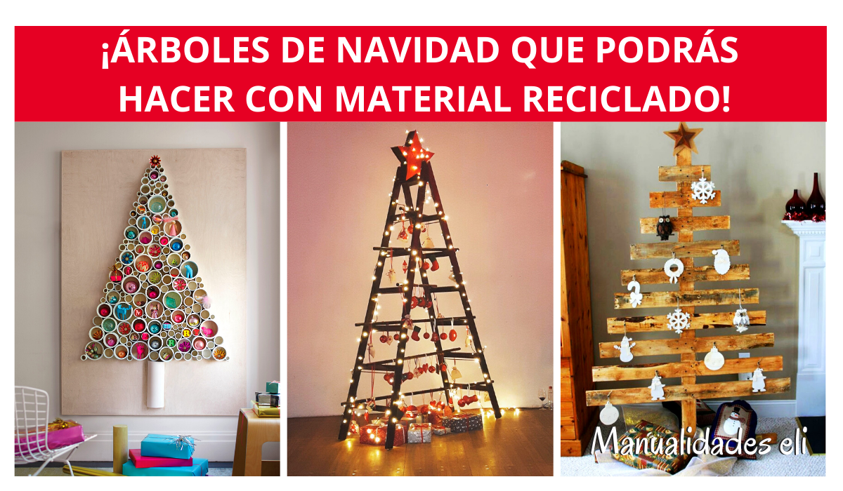 Árboles De Navidad Hechos Con Material Reciclado | Manualidades eli