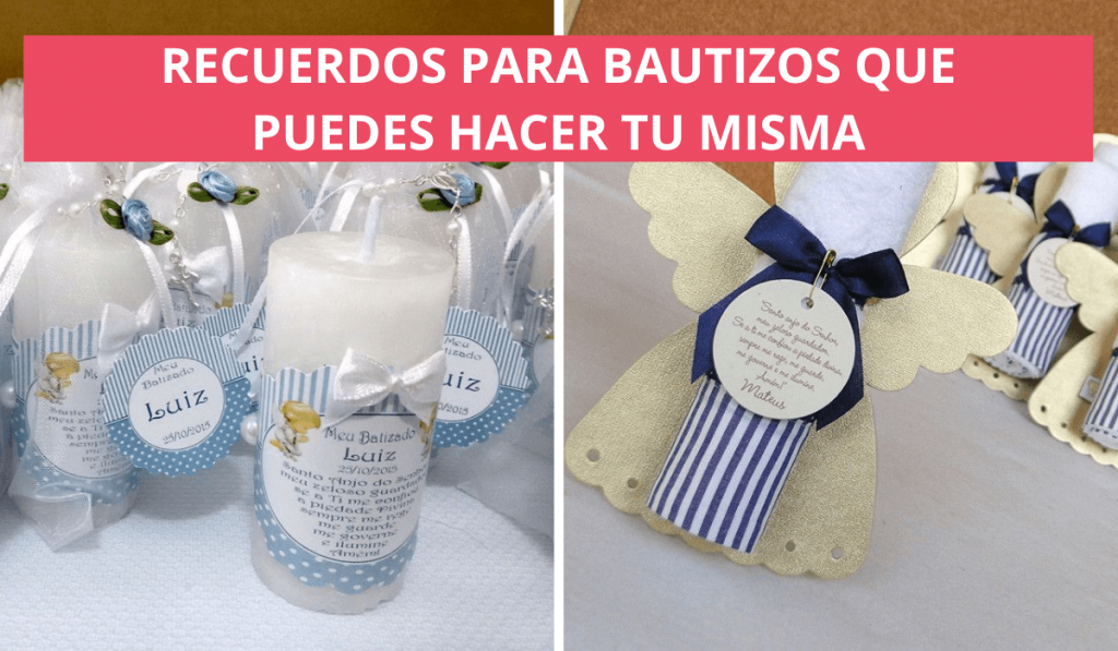 15 Ideas De Recuerdos Para Bautizos Que Puedes Hacer Tu Misma