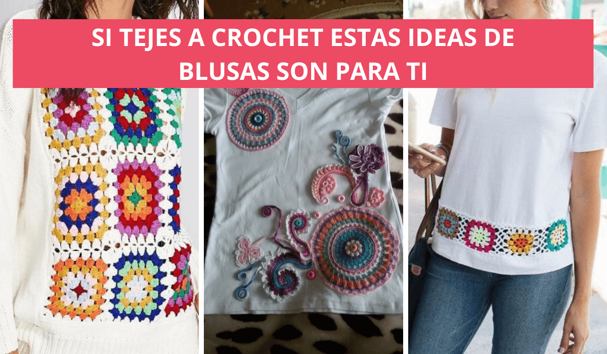 15 Ideas decorar blusas con a crochet | Manualidades eli