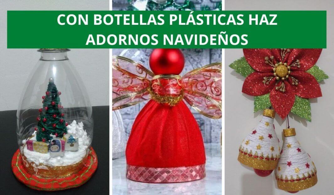 Recicla botellas plásticas para hacer adornos navideños